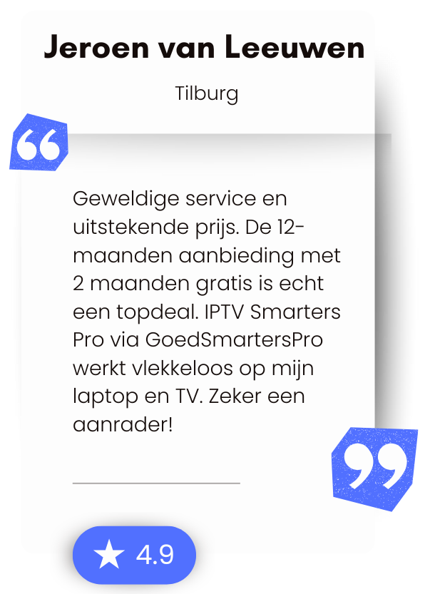 Klantbeoordelingen over IPTV Smarters Pro op GoedSmartersPro.nl – echte ervaringen van tevreden gebruikers in Nederland